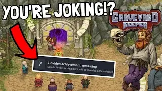 I finally completed Graveyard Keeper but this happened...