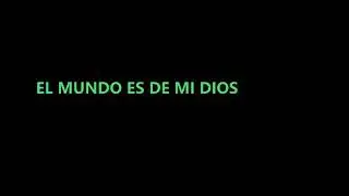 EL MUNDO ES DE MI DIOS (Duo Isias)