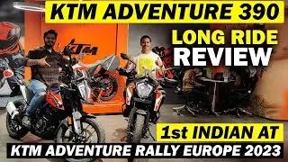 KTM Adventure 390 Long Ride Review | 1st indian at KTM Adventure Rally Europe 2023