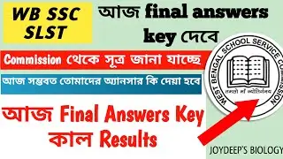 🔥 Tonight WBSSC SLST 11-12 Answers Key will be released tomorrow, Commission will release Final R...