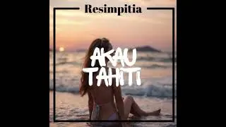 Resimpitia-Iamjustsoli (Akau rmx)