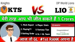 kts vs lio dream11 ! kts vs lio dream11 prediction ! kts vs lio gl team ! kts vs lio dream11 team !