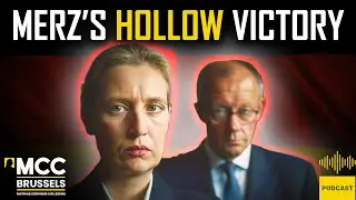The AfD and Merz's hollow victory | MCC Brussels Podcast LIVE