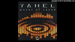 04.Yahel - Sun Scream (Original Mix)