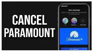 How to CANCEL Paramount Plus Subscription - FAST and EASY Tutorial!