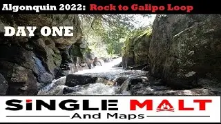 Algonquin 2022: DAY ONE -Rock Lake to Clydegale Lake