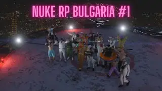 NUKE RP Bulgaria Funny Compilation #1