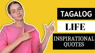 TAGALOG LIFE INSPIRATIONAL QUOTES(life quotes)#quotes
