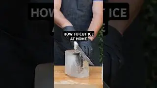 Cutting Ice at home