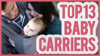 Best Baby Carrier 2018 &ndash; TOP 13 Baby Carriers