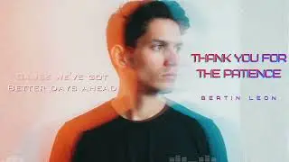 Thank You for the Patience &ndash; B&Xi;RTIN LE&Oslash;N | (Old Flame & Jonny Craig Cover)