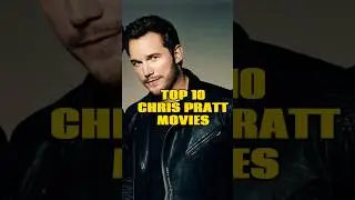 CHRIS PRATT TOP 10: #movie #film #top10 #chrispratt #actor