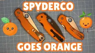 SPYDERCO GOES ORANGE KNIVES