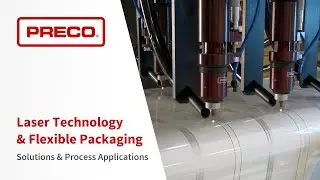 Preco Webinar - Laser Technology & Flexible Packaging