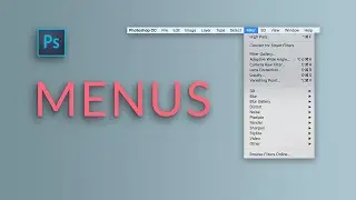 An Introduction to Photoshop&rsquo;s Menus