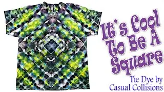 Tie Dye:  It's Cool To Be Square  [Ice Dye]
