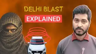 Reality of Delhi Blast | Media Narrative vs Facts! 