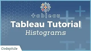 #24 - Histograms in Tableau | Tableau Tutorial for Beginners | Tableau Tutorials