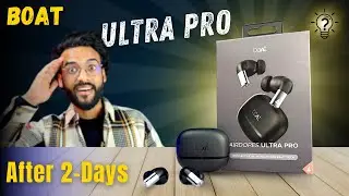 Best TWS Under 2000 ? Boat Airdopes Ultra Pro After 2-Days Review🔥100hrs Battery, Dual Pairing⚡️