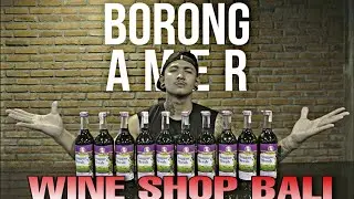 ARY KAKUL BORONG Minuman di WINE SHOP BALI ‼️‼️
