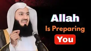Why the Chosen Ones Feel Lonely &mdash; Allah Is Preparing You for Something Greater | Mufti Menk
