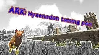 ARK Hyaenodon taming pen