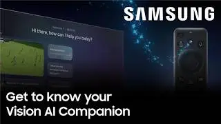 Познакомьтесь со своим помощником Vision AI | Samsung
