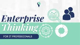 Enterprise Thinking for Information Technology Professionals | AI-Generated Intro