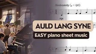 Auld Lang Syne | EASY piano sheet music