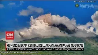Gunung Merapi Kembali Keluarkan Awan Panas Guguran