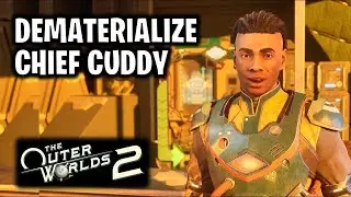 Dematerializing Chief Cuddy's Body in The Curious Case of a Cankered Chief in Outer Worlds 2!