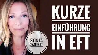 Einf&uuml;hrung in EFT nach Gary Craig (Emotional Freedom Techniques / Tapping)