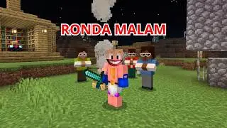 Ronda Malam Yang Paling Menyenangkan! - Drama Minecraft Lucu