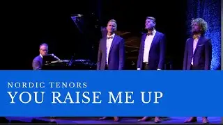 Nordic Tenors // You raise me up