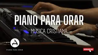 [1 hora] PIANO PARA PREDICAR // M&uacute;sica Cristiana para PREDICACIONES
