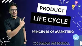 #10 PRODUCT LIFE CYCLE | PRINCIPLES OF MARKETING | B.COM | SEM - 4