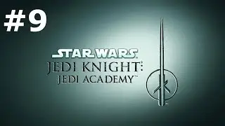 Zagrajmy w Star Wars Jedi Knight: Jedi Academy odc. 9 - Chandrila