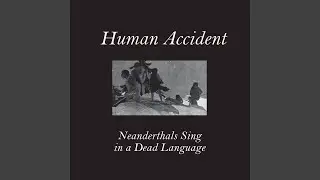 Neanderthals Sing in a Dead Language