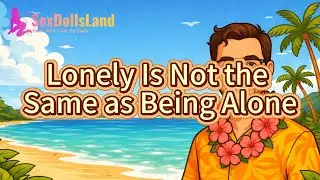 Lonely Is Not the Same as Being Alone | Aaron Talks Episode 2
