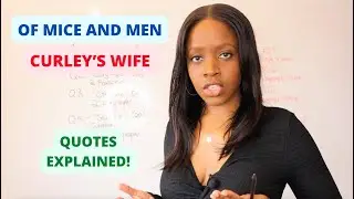 'Of Mice & Men': Curley's Wife Character Quotes & Word-Level Analysis! | GCSE English Exams Revision