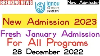 IGNOU New Admission 2023 Starts | IGNOU January 2023 Admission Complete Details