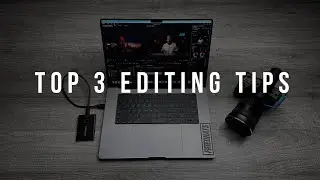 TOP 3 FILM EDITING TIPS (Promise this not about cool 'transitions') - Shot on Fx30