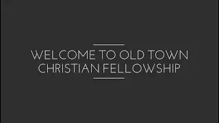 Old Town Christian Fellowship