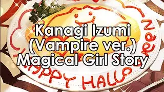 Magical Girl Story: Kanagi Izumi (Vampire ver.) [Updated]