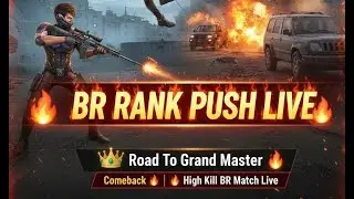 🔥 BR RANK PUSH LIVE | 👑 Road To Grand Master 🔥| Comeback 🔥 | 🔥 High Kill BR Match Live | #freefire