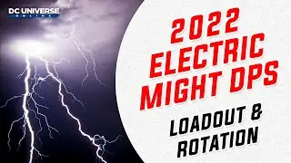 DCUO Guide: Electric Might DPS 2022