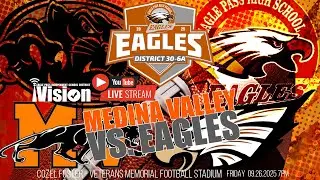 EPHS Eagles vs Medina Valley Panthers | Varsity Football | September 26, 2025