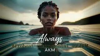 Afrobeat _-_instrumental_-_type_-_Always_-_afroproducer7