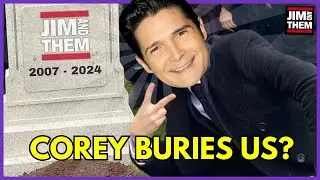 Jim and Them #843: Corey Feldman Defeats Jim and Them