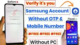 verify it's you Samsung Account Problem | Send Mail Fix | Samsung Account Remove Without Password 💯